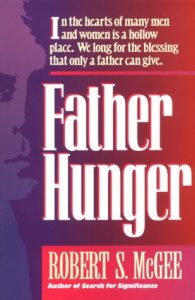 Father Hunger by Robert S McGee